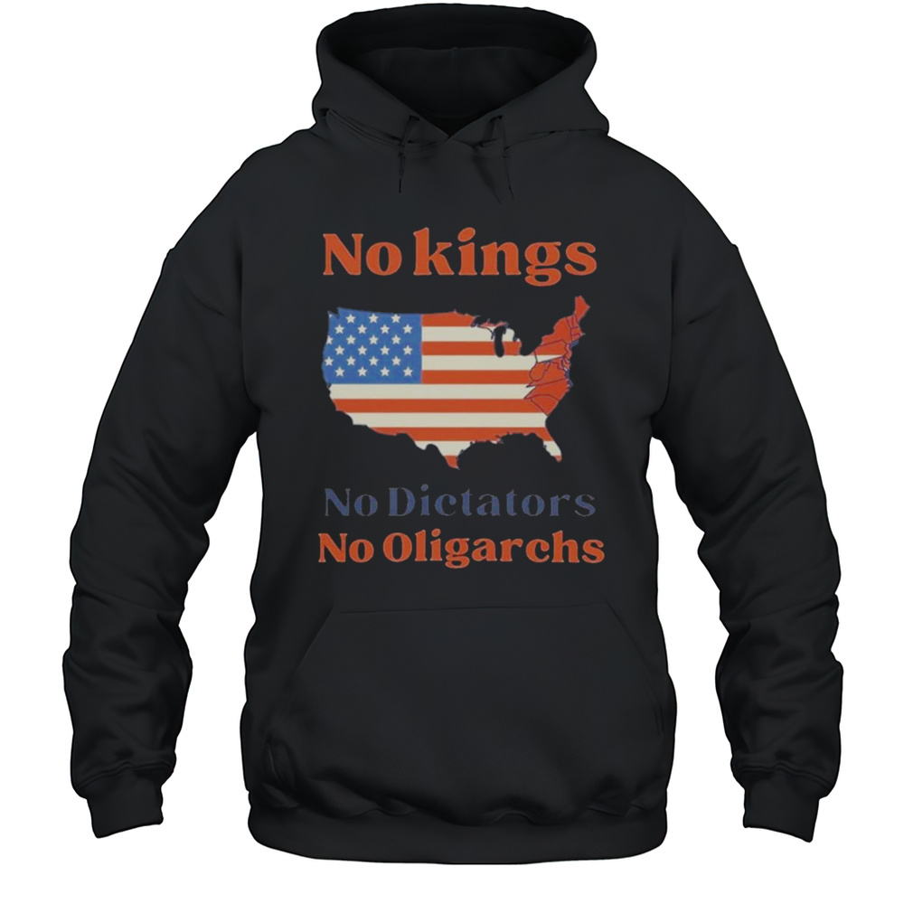 No Kings No Dictators No Oligarchs 2025 T-Shirt Unisex Hoodie