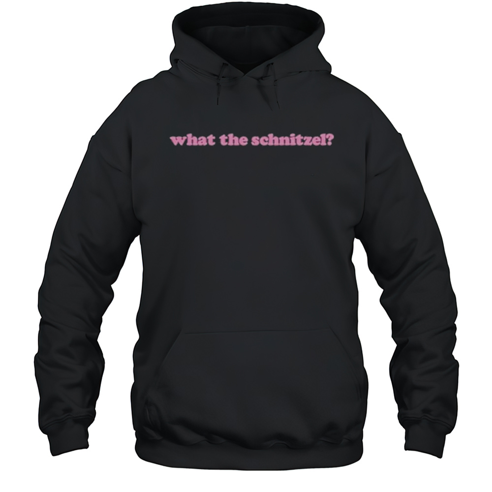Undiagnosedanthony What The Schnitzel T-Shirt Unisex Hoodie