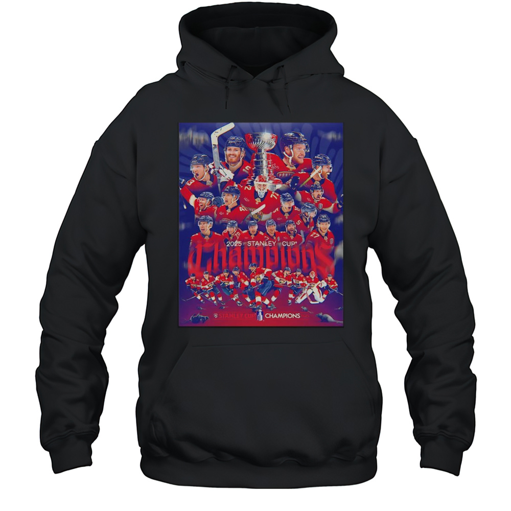 2025 Stanley Cup Champions Florida Panthers Poster Shirt Unisex Hoodie
