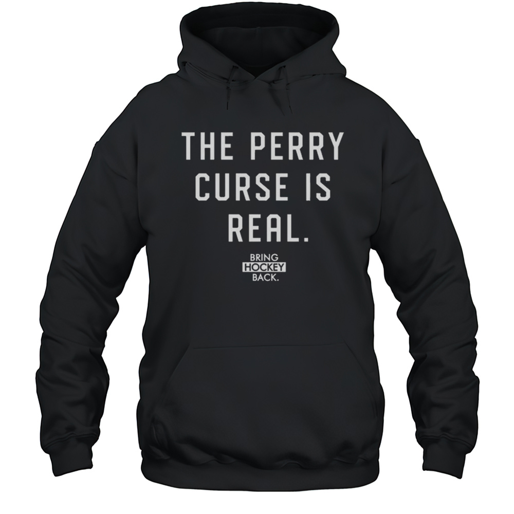 Bring Hockey Back The Perry Curse Is Real Shirt Unisex Hoodie