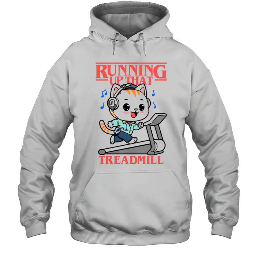 Cat Running Up That Treadmill T-Shirt Unisex Hoodie