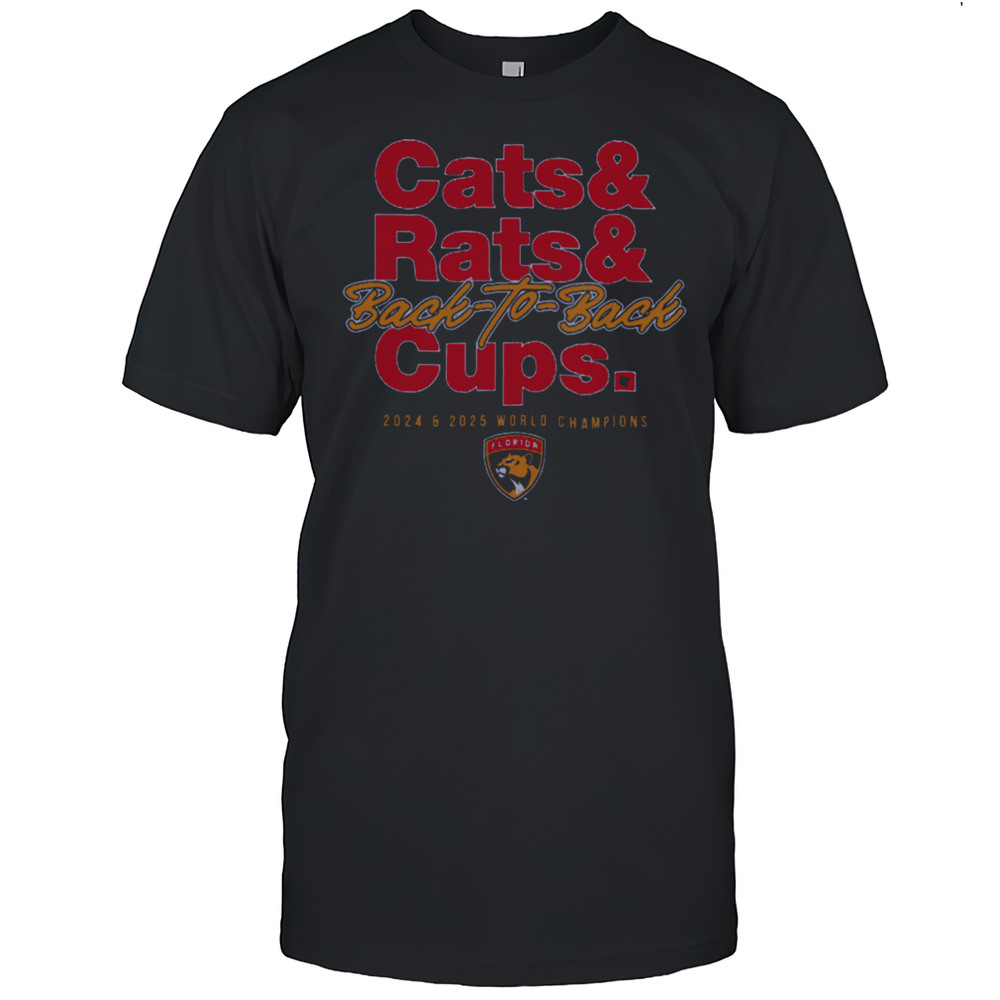 Florida Panthers 2024 2025 Back To Back Stanley Cup Champions Cats N Rats T Shirt