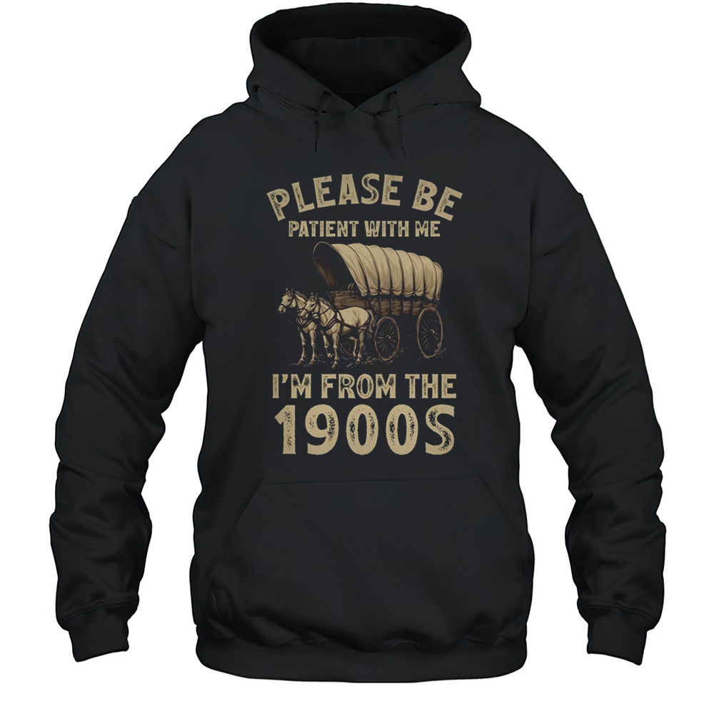For Dad Men Mom Women I’m From 1900s Father’s Day Shirt Unisex Hoodie