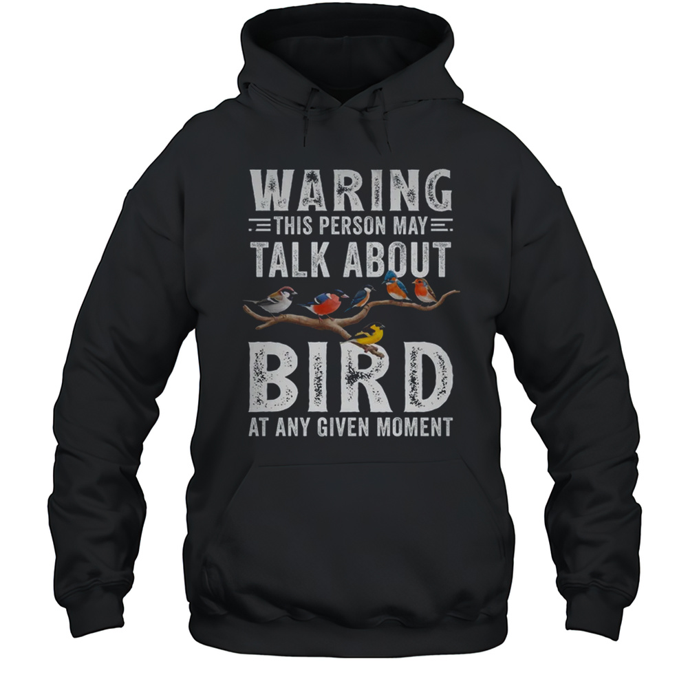 Funny Bird Watching Art For Men Women Bird Watcher Birding Shirt Unisex Hoodie