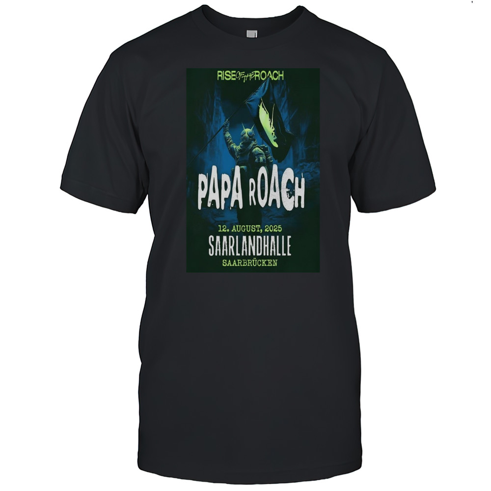Papa Roach Saarlandhalle August 12 2025 T-Shirt