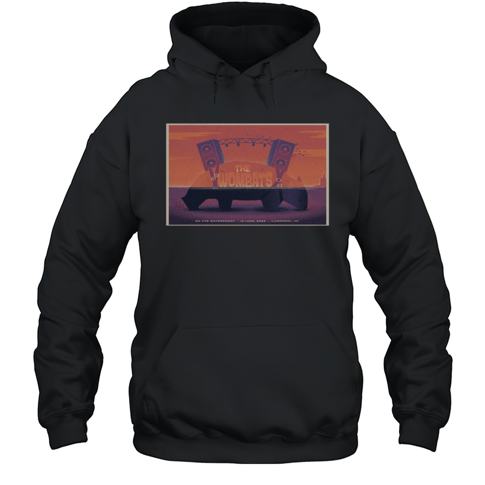 Poster 06 19 2025 Liverpool UK The Wombats T-Shirt Unisex Hoodie