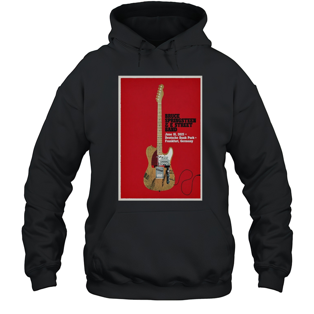 Pre Order Springsteen 2025 June 18 Frankfurt Germany Poster T-Shirt Unisex Hoodie