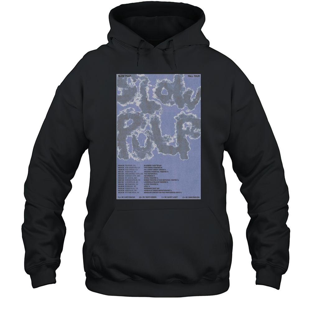 Slow Pulp Poster Fall Tour 2025 T-Shirt Unisex Hoodie
