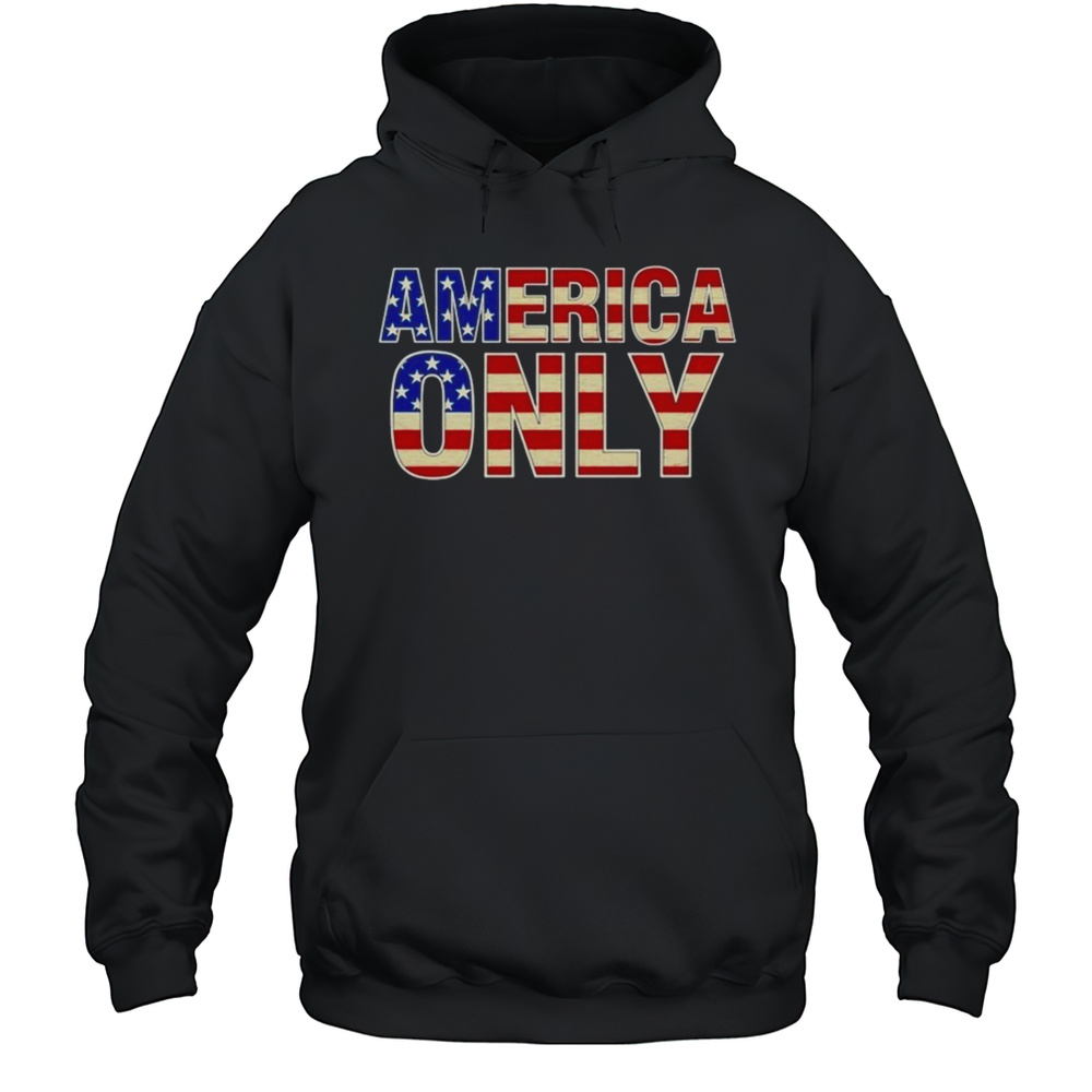 Alan Roberts America Only Flag T-shirt Unisex Hoodie