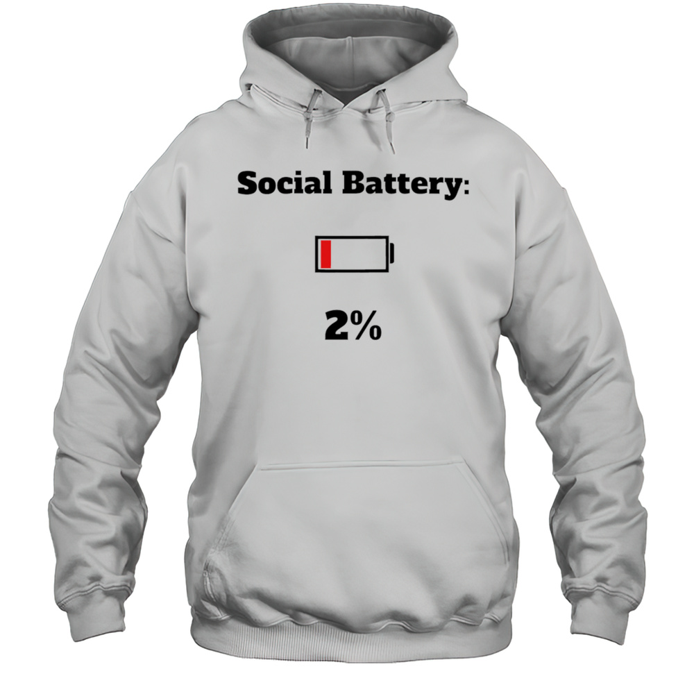 Gen Z Social Battery 2 Shirt Unisex Hoodie