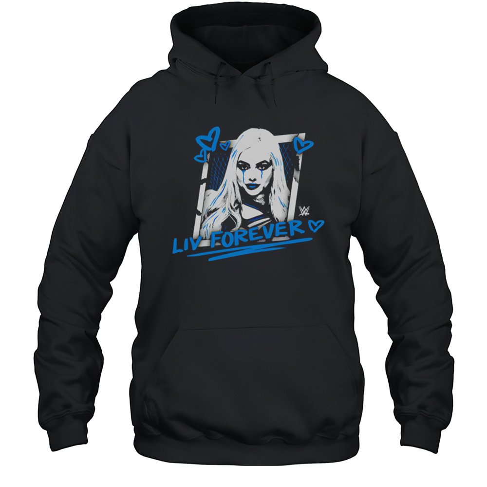 Liv Morgan Live Forever Shirt Unisex Hoodie