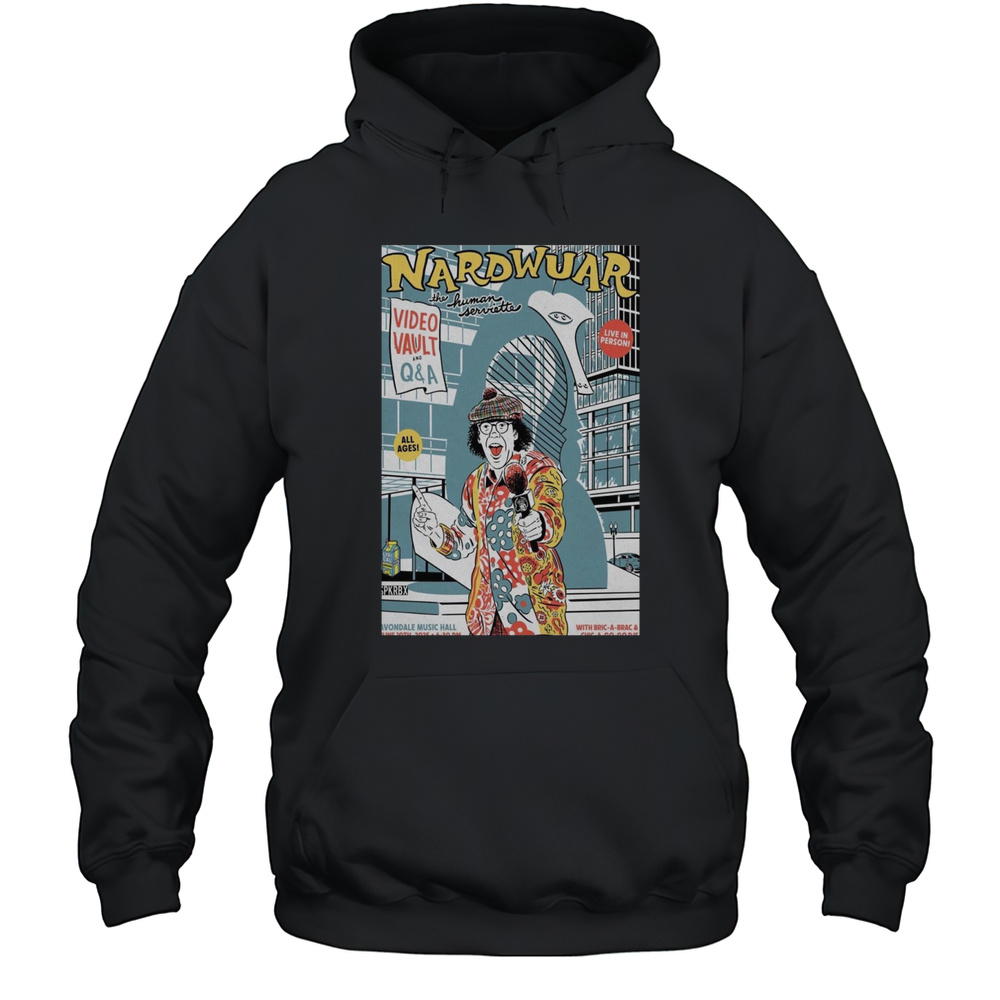 Nardwuar The Human Serviette Chicago IL 6-19-2025 Poster T-Shirt Unisex Hoodie