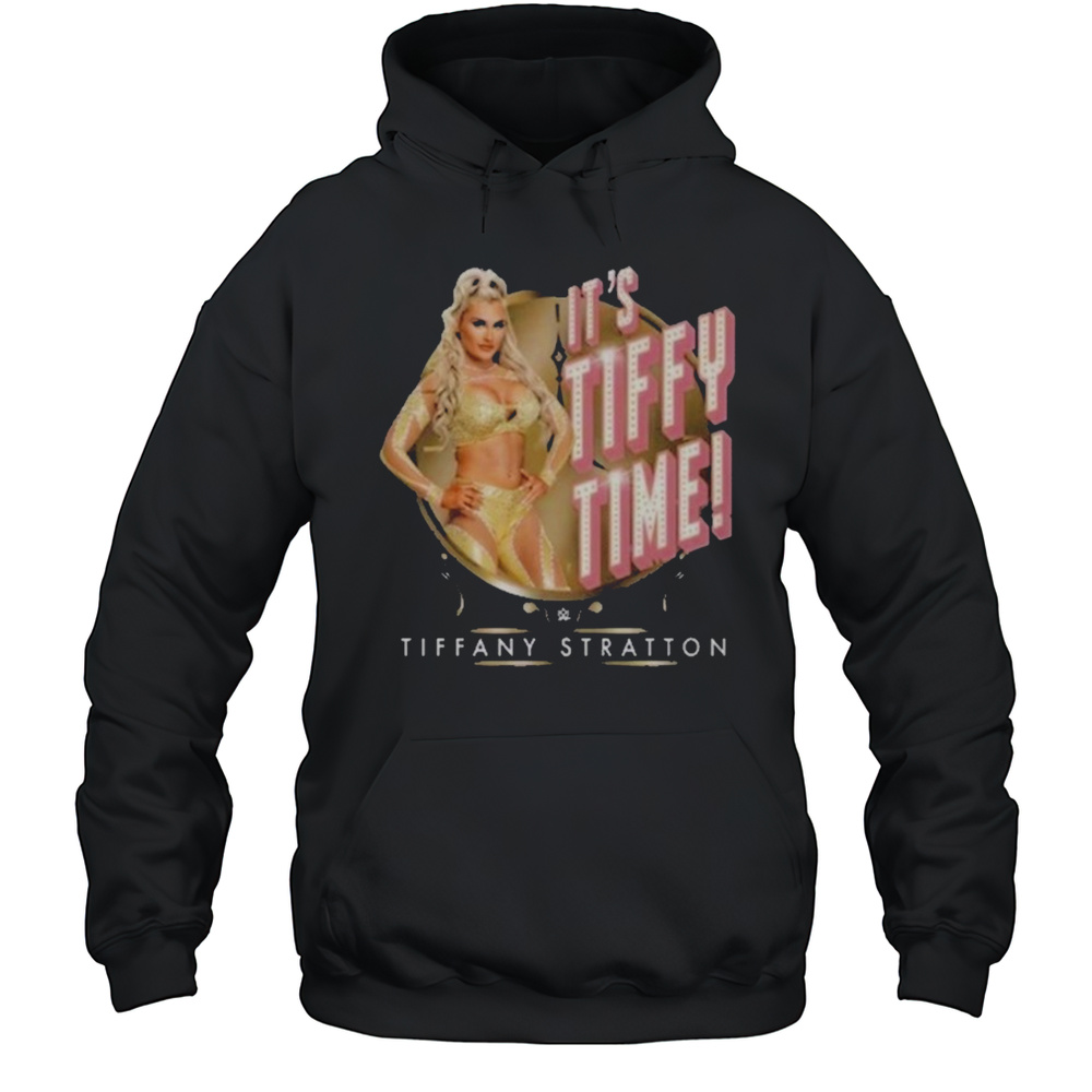 Tiffany Stratton Its Tiffy Time T-Shirt Unisex Hoodie