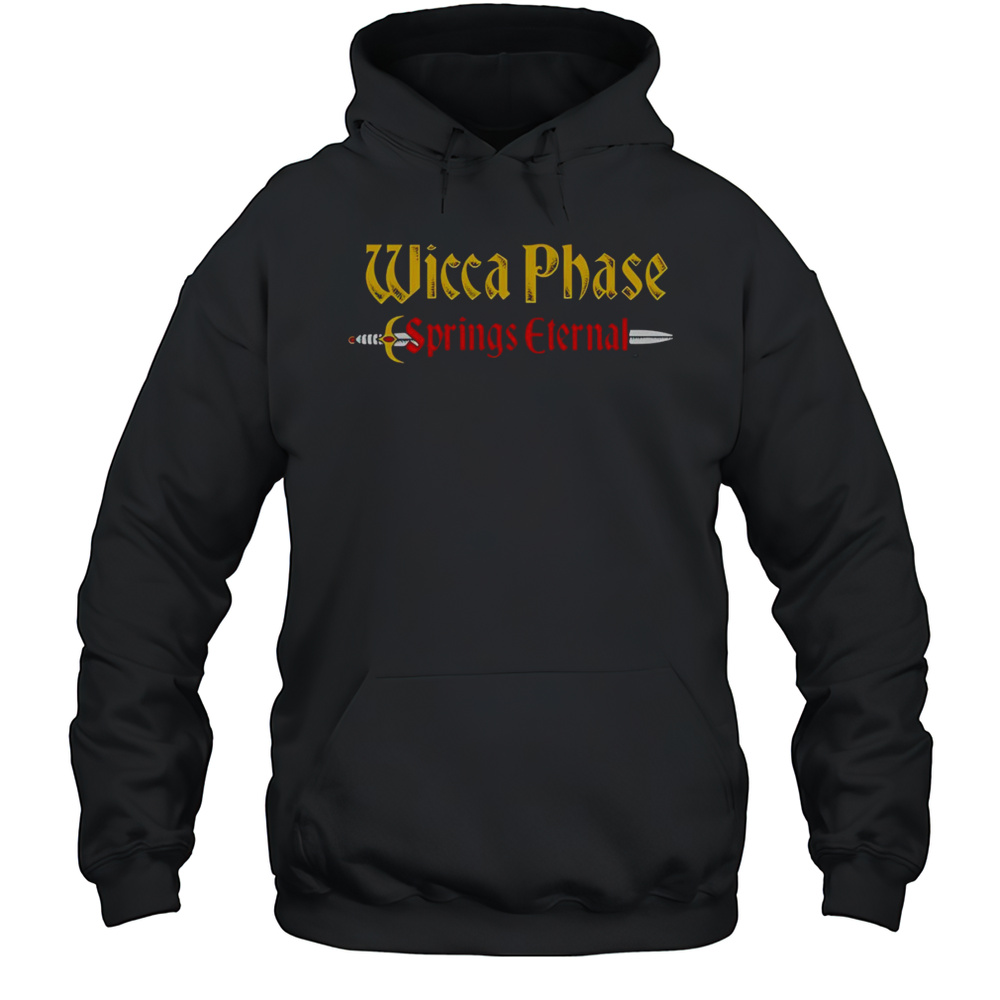 Wicca Phase Mystical Friend Shirt Unisex Hoodie