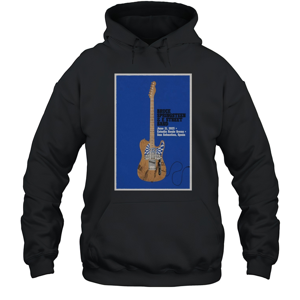 Bruce Springsteen The E-Street Band June 21 2025 San Sebastian Spain Poster T-Shirt Unisex Hoodie