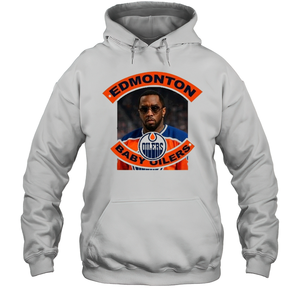 David Furones P Diddy Edmonton Baby Oilers T-Shirt Unisex Hoodie