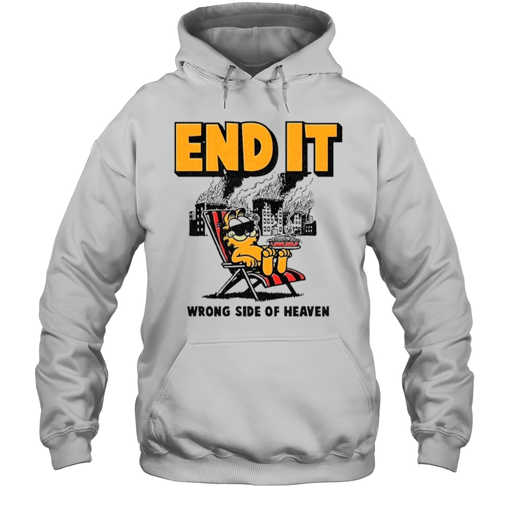 End It Wrong Side Of Heaven T-Shirt Unisex Hoodie