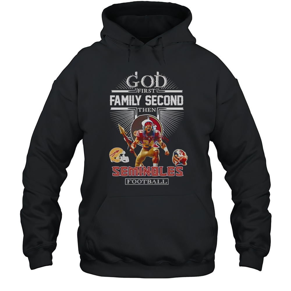 God First Family Second Then Seminoles Football Mascot Shirt Unisex Hoodie