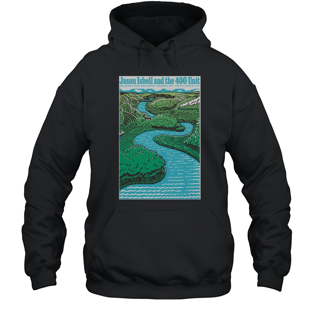 Live Jason Isbell And The 400 Unit June 20th 2025 Cincinnati OH Poster T-Shirt Unisex Hoodie