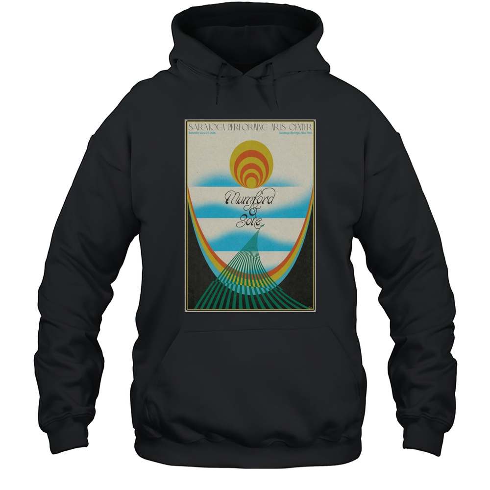 Mumford And Sons Saratoga Springs NY June 21 2025 Poster T-Shirt Unisex Hoodie
