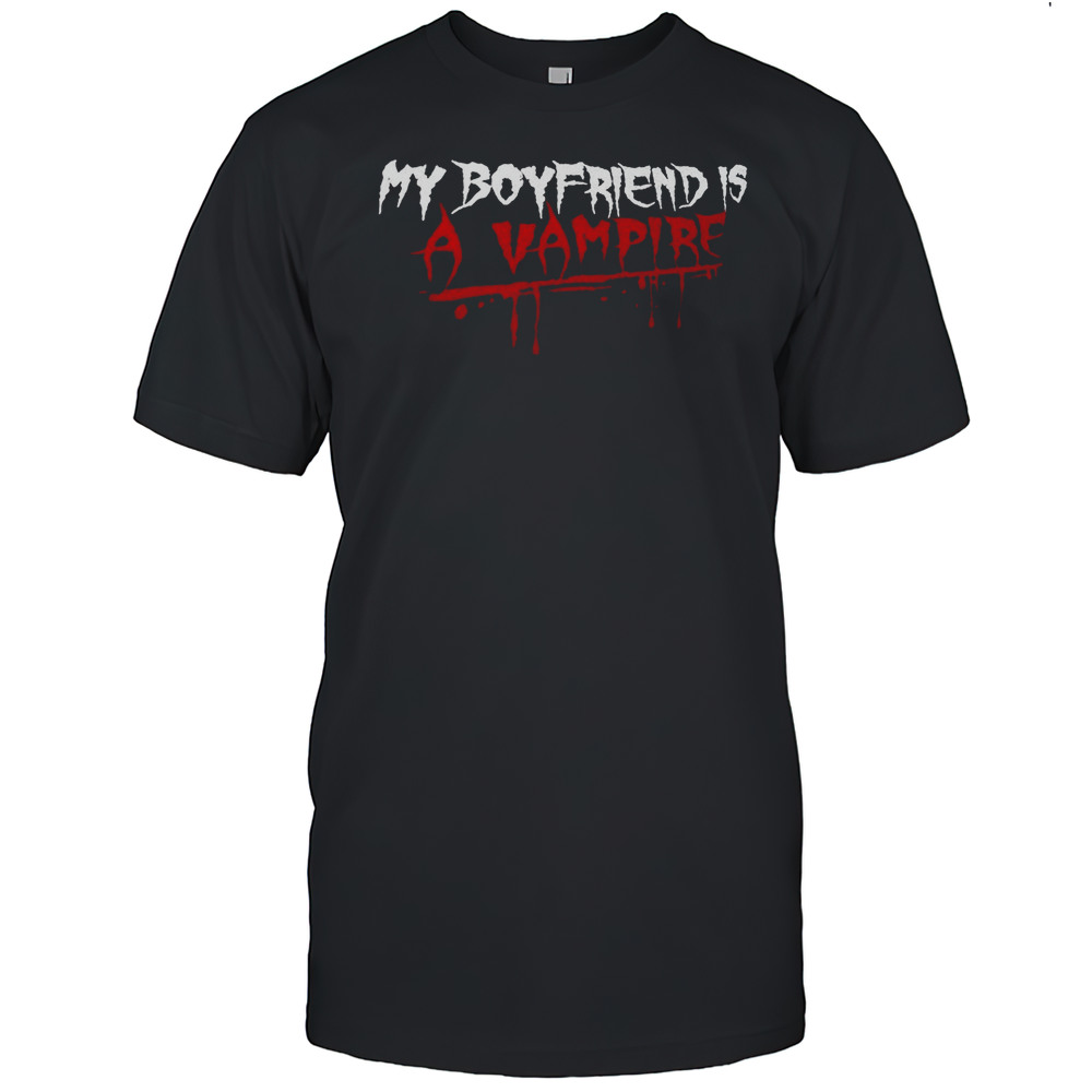 My Boyfriend Is A Vampire Shirt