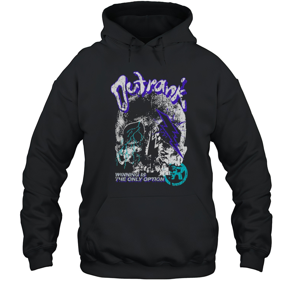Outrank The Only Option T-Shirt Unisex Hoodie