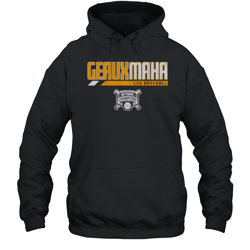 LSU Baseball 2025 National Champions Geauxmaha Shirt Unisex Hoodie