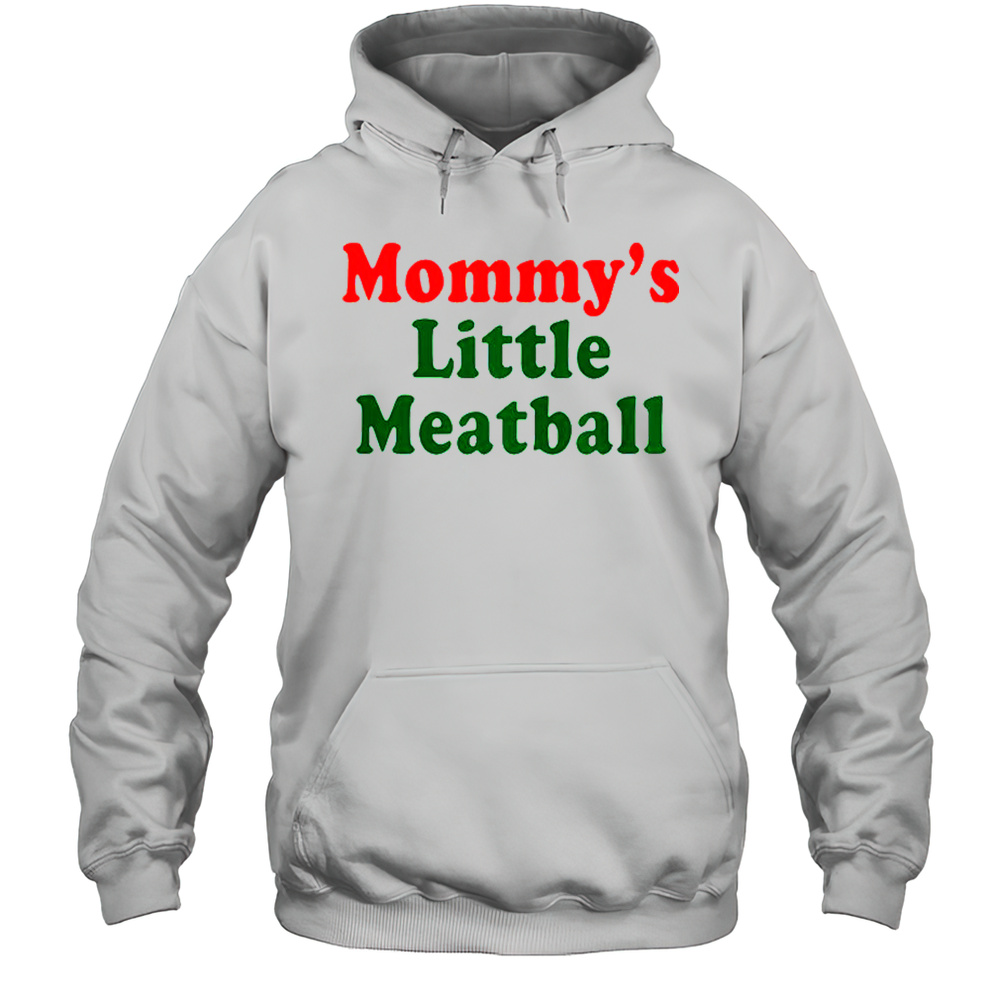 Nicolas Vansteenberghe Mommys Little Meatball T-Shirt Unisex Hoodie