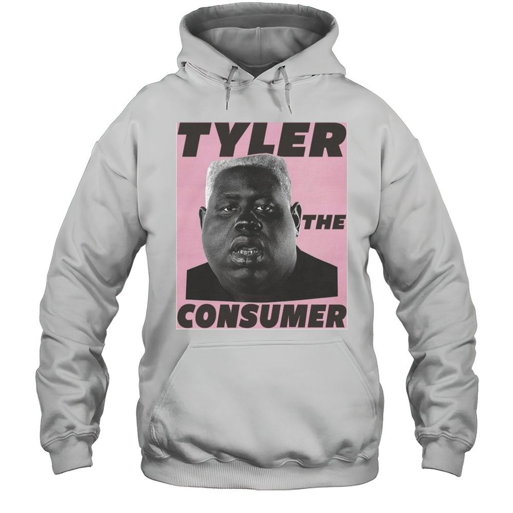 Tyler The Creator Tyler The Consumer Shirt Unisex Hoodie