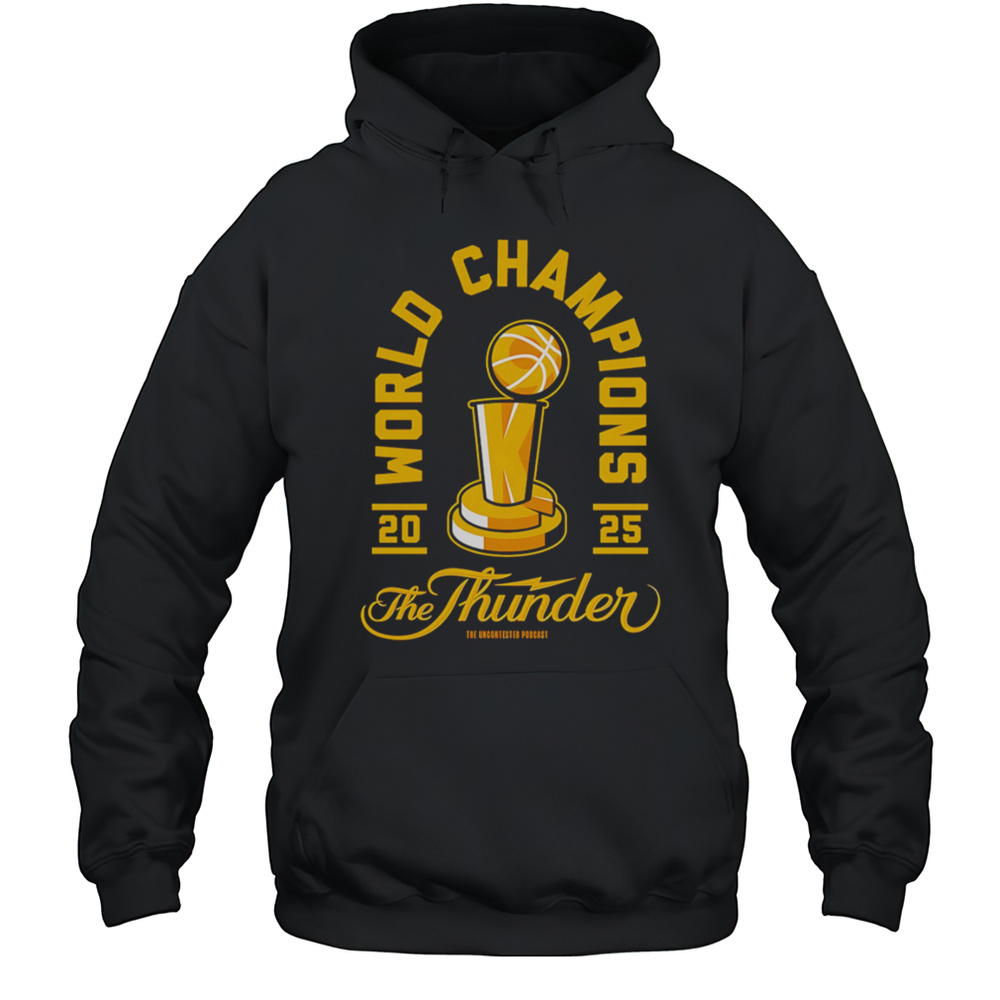 World Champions 2025 The Thunder Shirt Unisex Hoodie