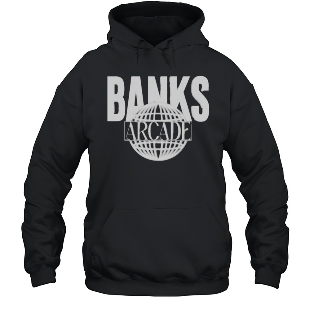 Banks Arcade Globe T-shirt Unisex Hoodie