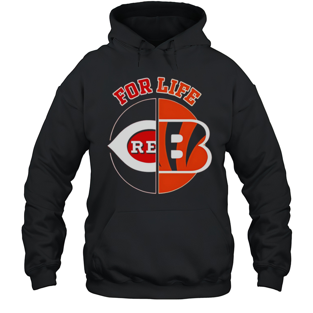 CincinnatI Reds And Bengals For Life Shirt Unisex Hoodie