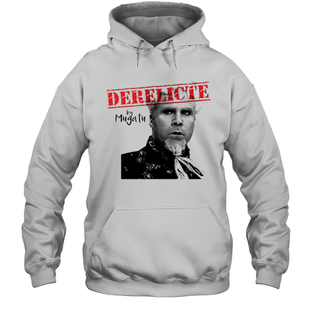 Derelicte Mugatu Tu T-shirt Unisex Hoodie