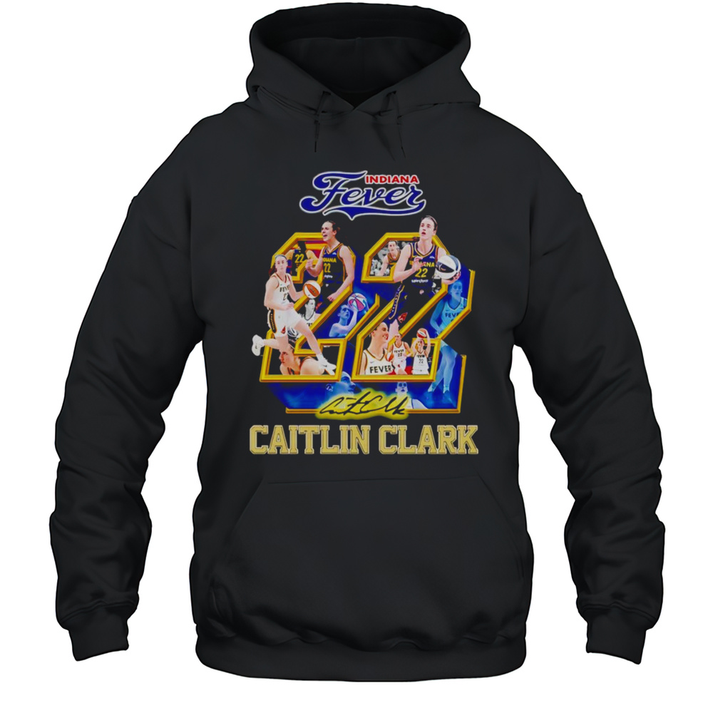 Indiana Fever 22 Caitlin Clark Signature Shirt Unisex Hoodie