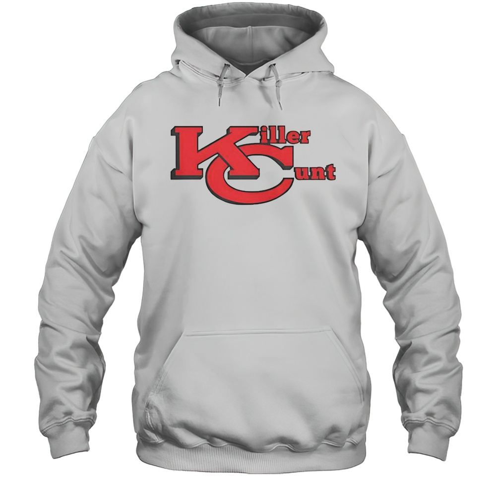 Kansas City Chiefs Bears Killer Cunt T-Shirt Unisex Hoodie