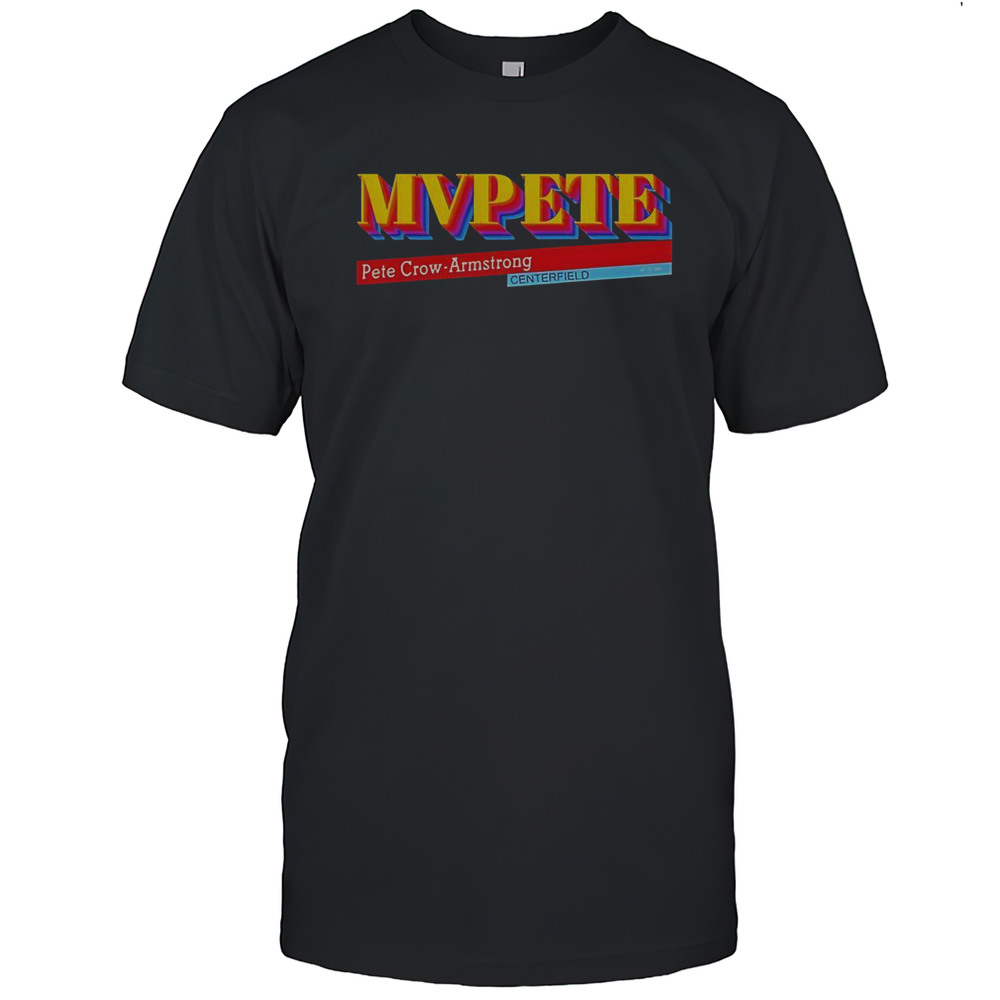 MVPETE Pete Crow- Armstrong Centerfield T-Shirt