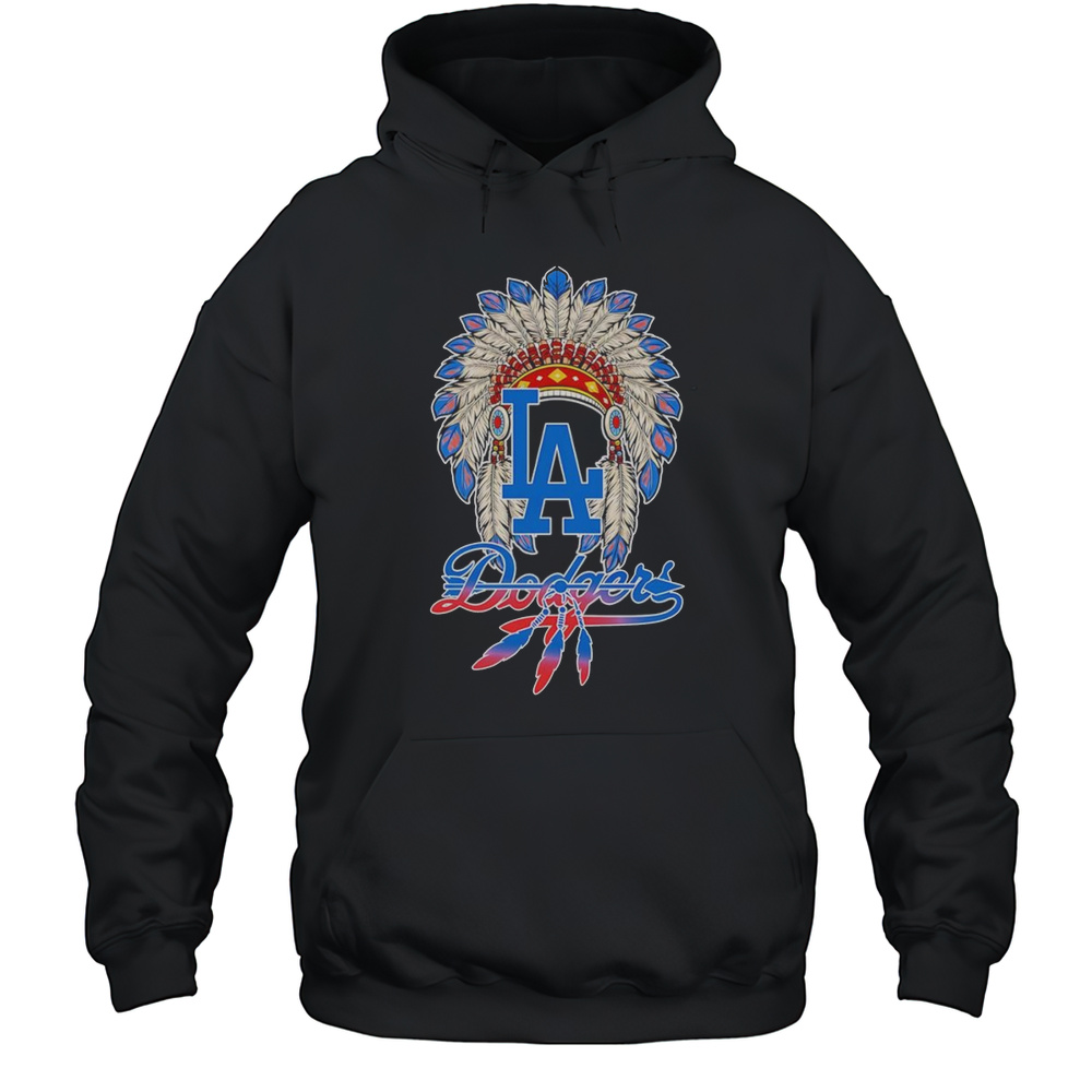 Native Chief Headdress Los Angeles Dodgers Shirt Unisex Hoodie