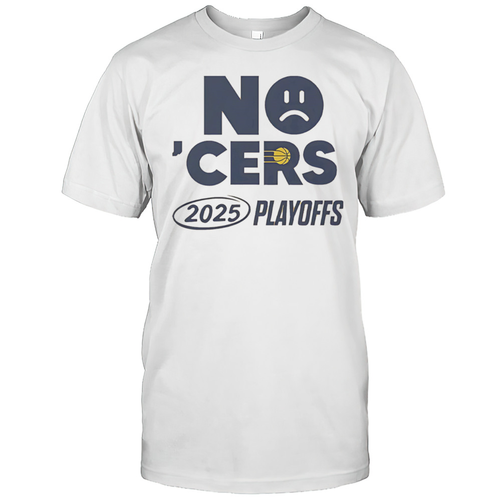 No Cers Sad Face Indiana Pacers 2025 Playoffs Shirt