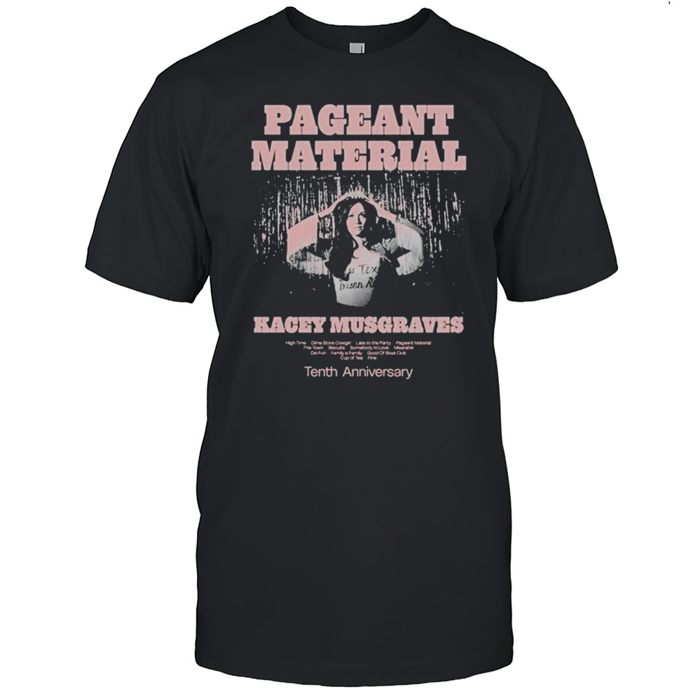 Pageant Material 10th Anniversary 2025 T-Shirt