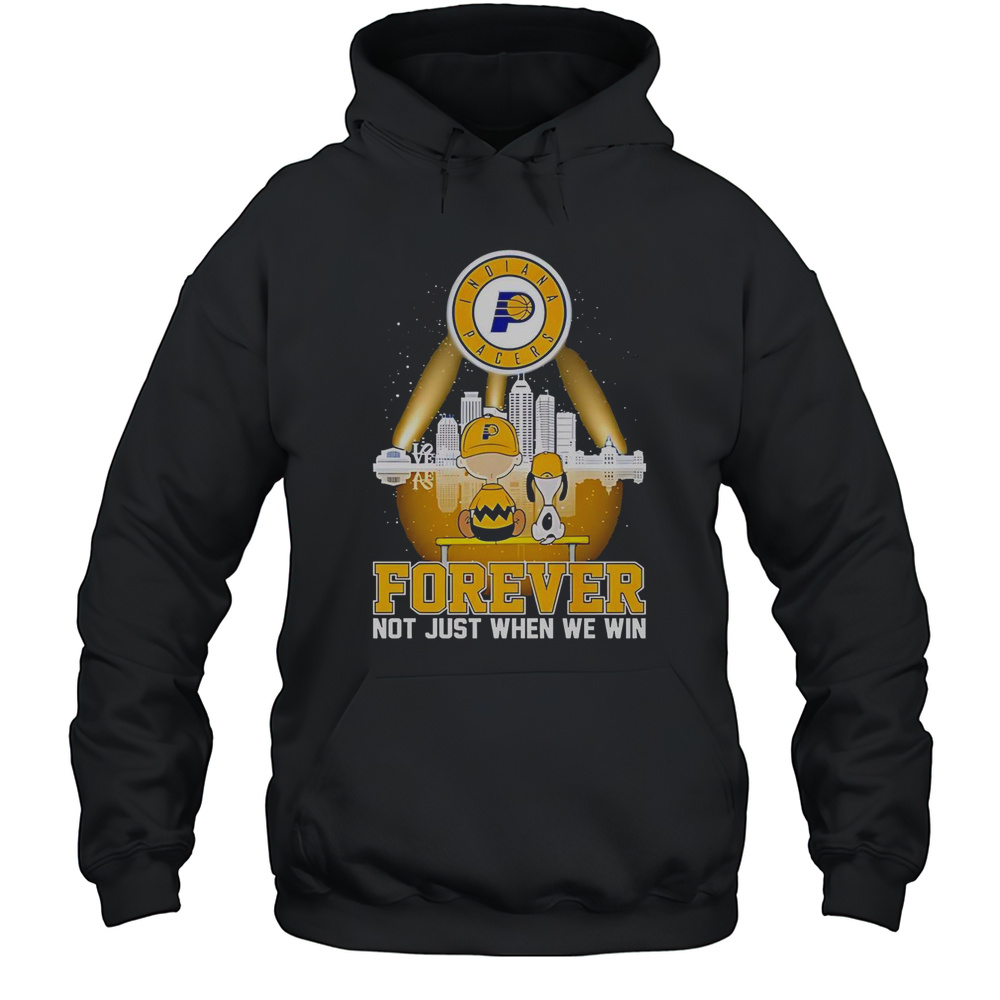 Peanuts X Indiana Pacers Basketball Forever Not Just When We Win Skyline T-Shirt Unisex Hoodie