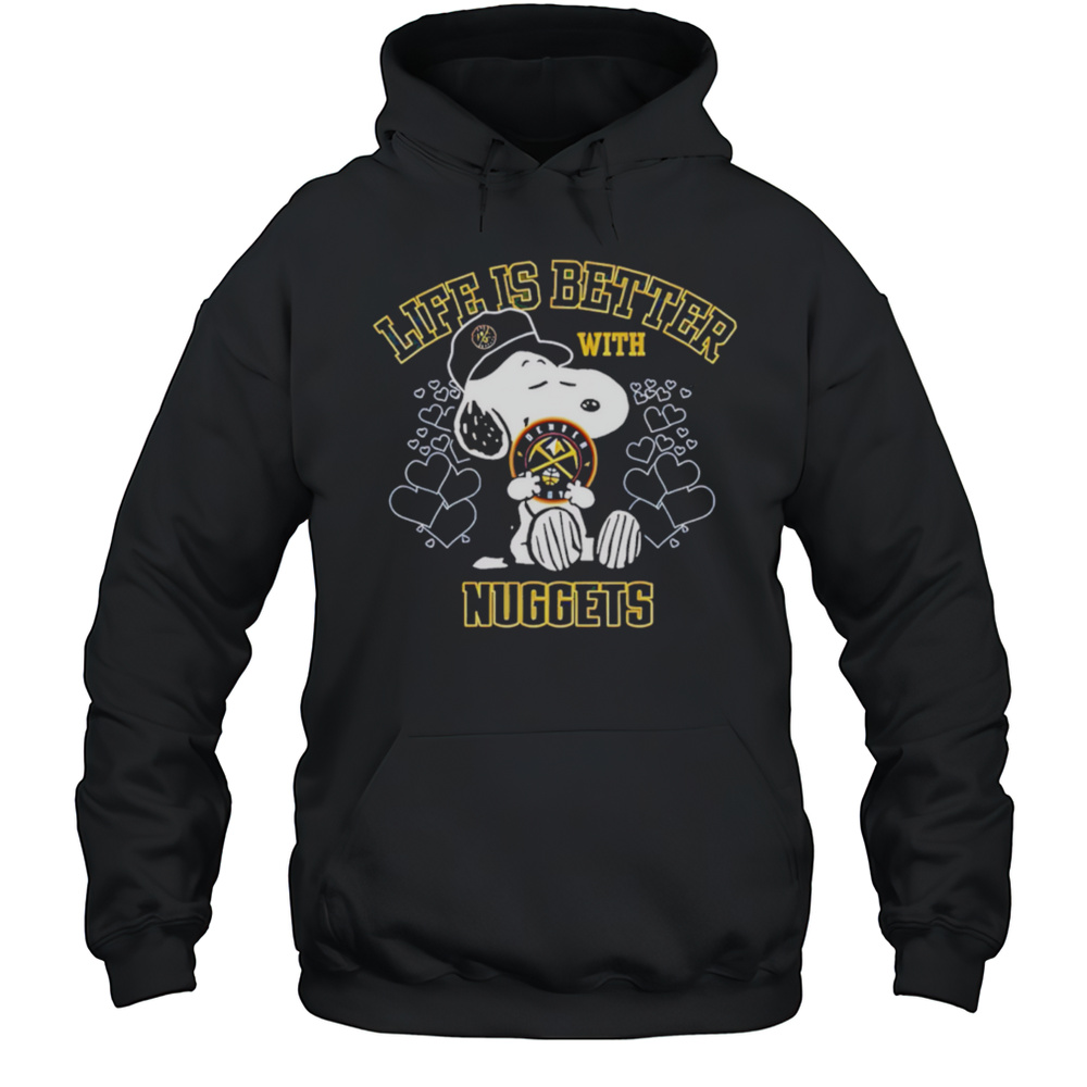 Snoopy Life Is Better With Nuggets Shirt Unisex Hoodie