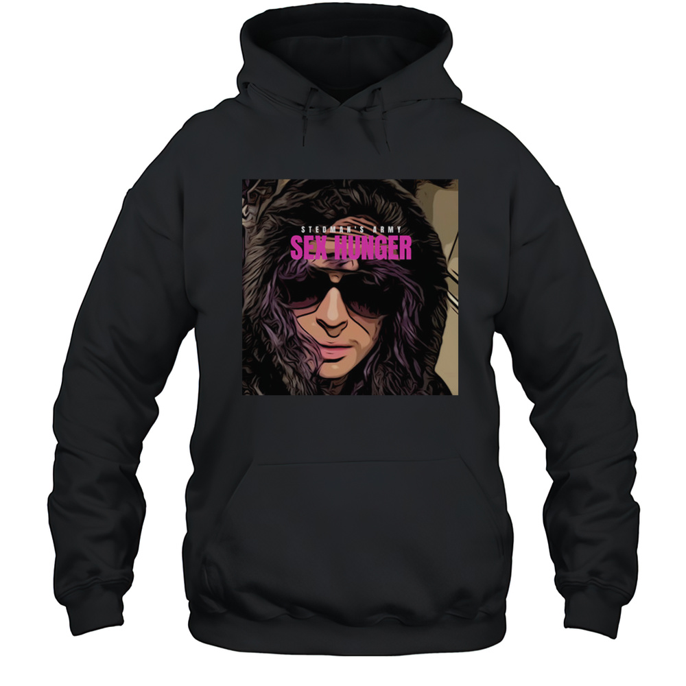 Stedmans Army Sex Hunger T-shirt Unisex Hoodie