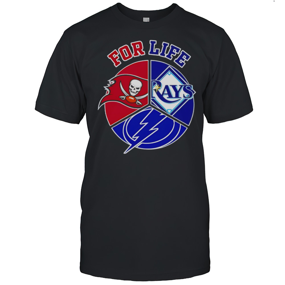 Tampa Bay Rays Buccaneers And Lightning For Life Shirt