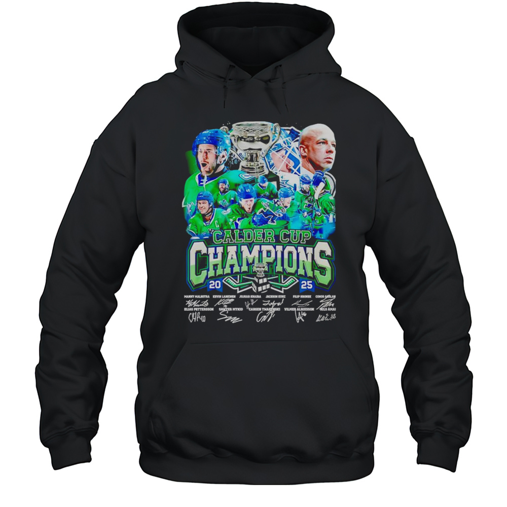 Calder Cup Champions 2025 Abbotsford Canucks Signature Shirt Unisex Hoodie