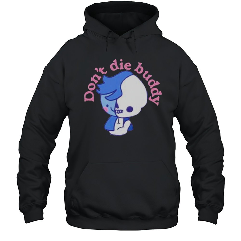 Destiny Dont Die Black Shirt Unisex Hoodie