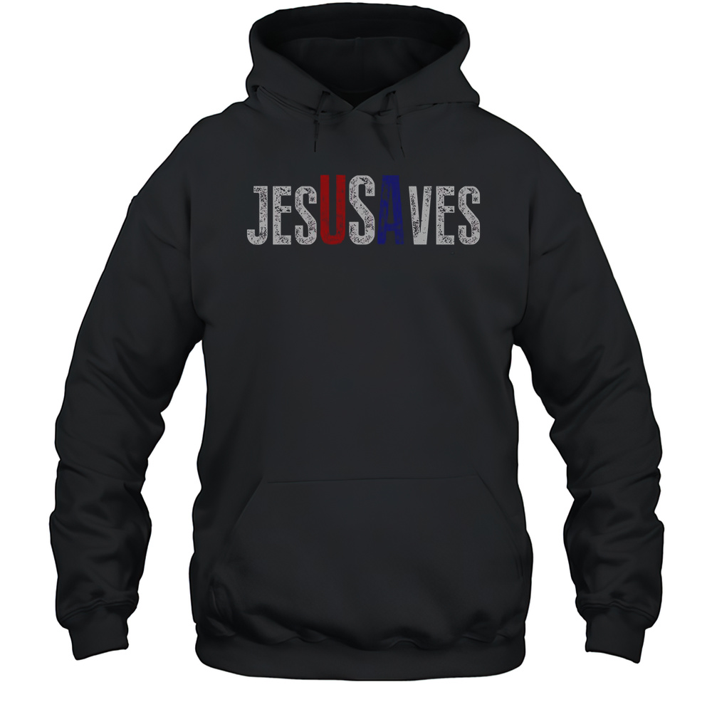 Jesus Saves USA T-Shirt Unisex Hoodie