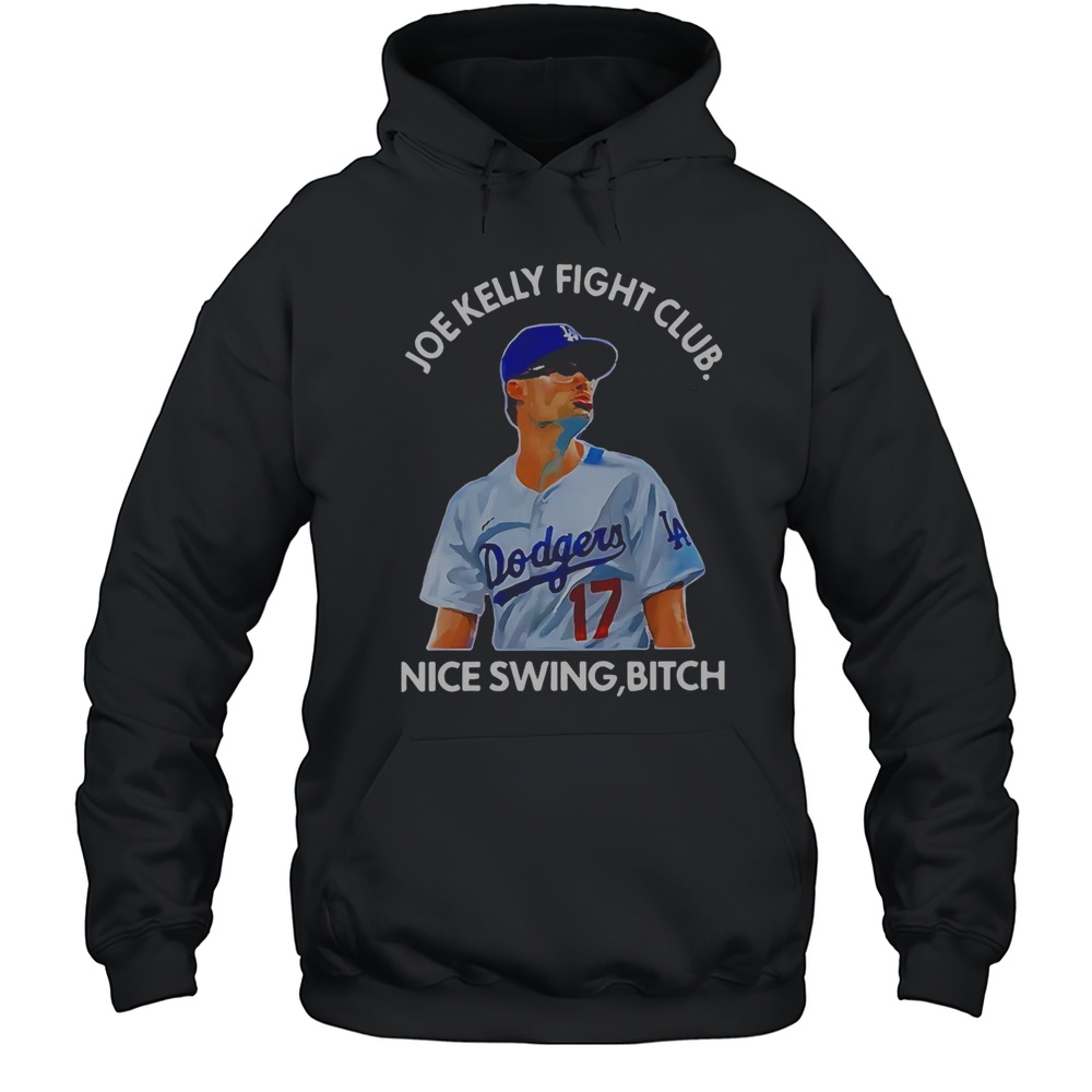Joe Kelly Fight Club Nice Swing Bitch T-Shirt Unisex Hoodie