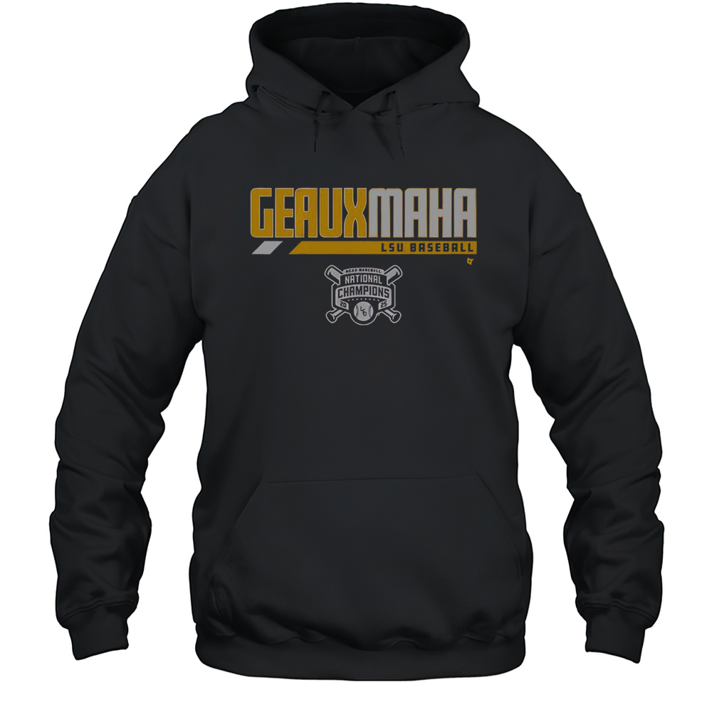 LSU Baseball 2025 National Champions Geauxmaha T-Shirt Unisex Hoodie