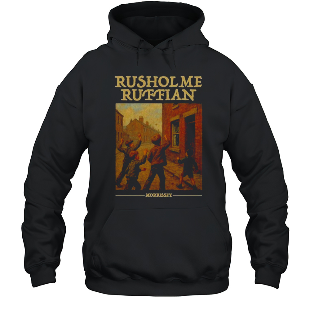 Morrissey Rusholme Ruffian T-Shirt Unisex Hoodie