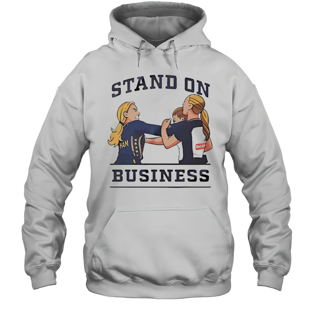 Stand On Business Shirt Unisex Hoodie
